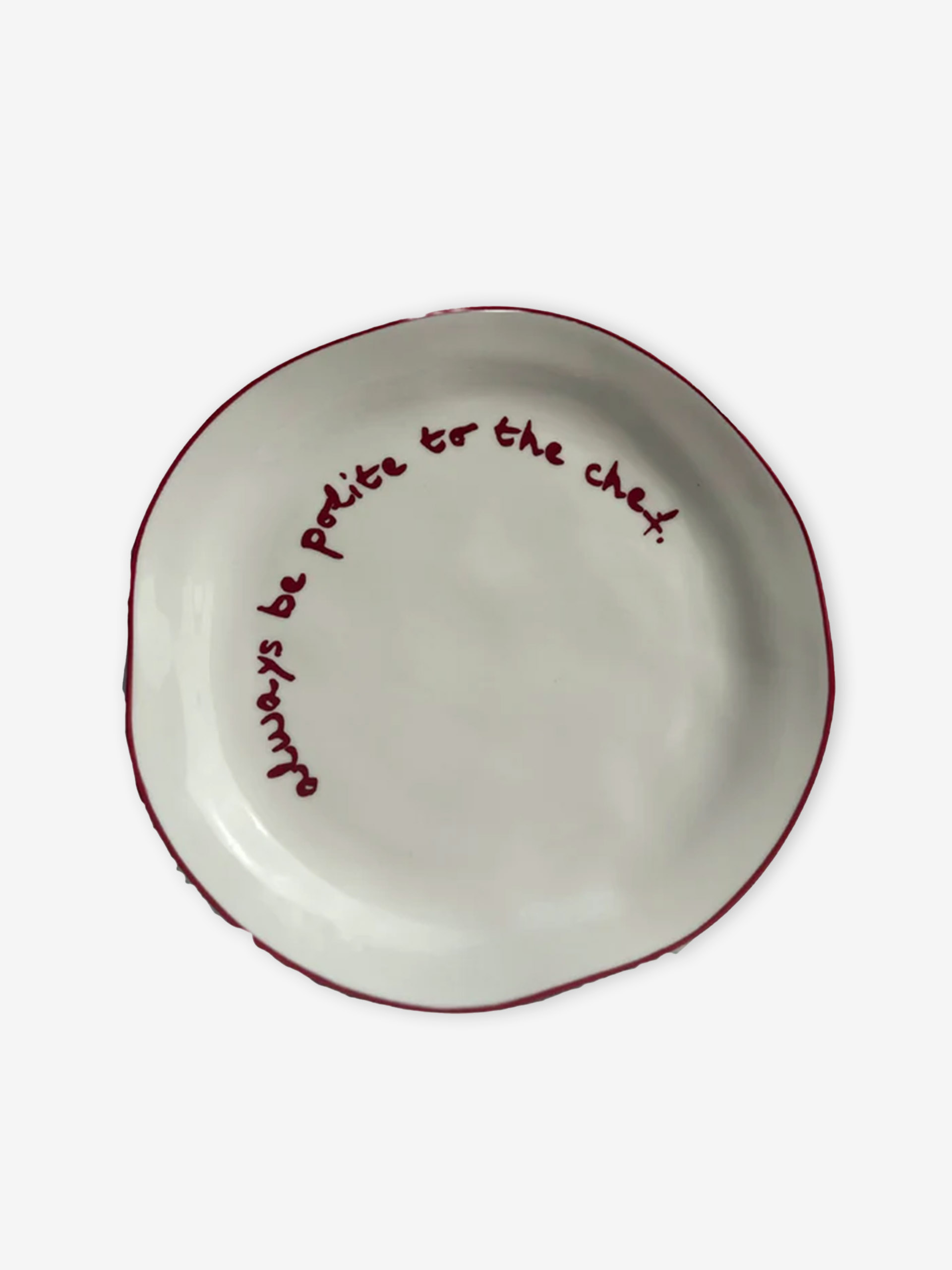 ASSIETTE BE POLITE TO THE CHEF - THE ECLECTIC LIFESTYLE  Rouge , Maison Bensimon